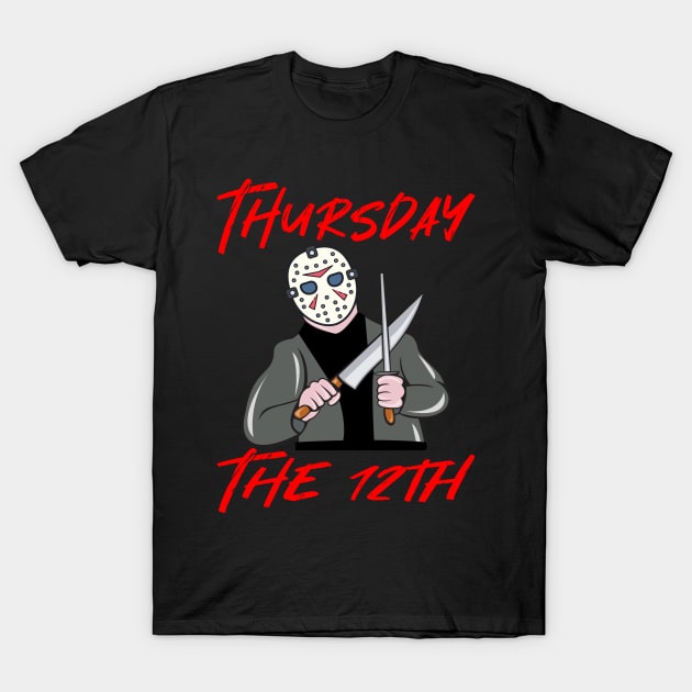 Thursday the 12th T-Shirt by Blended Designs